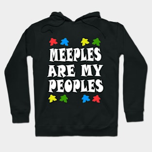 Meeples Are My Peoples  Unisex Funny Board Game Tee, Mens, Womens Hoodie